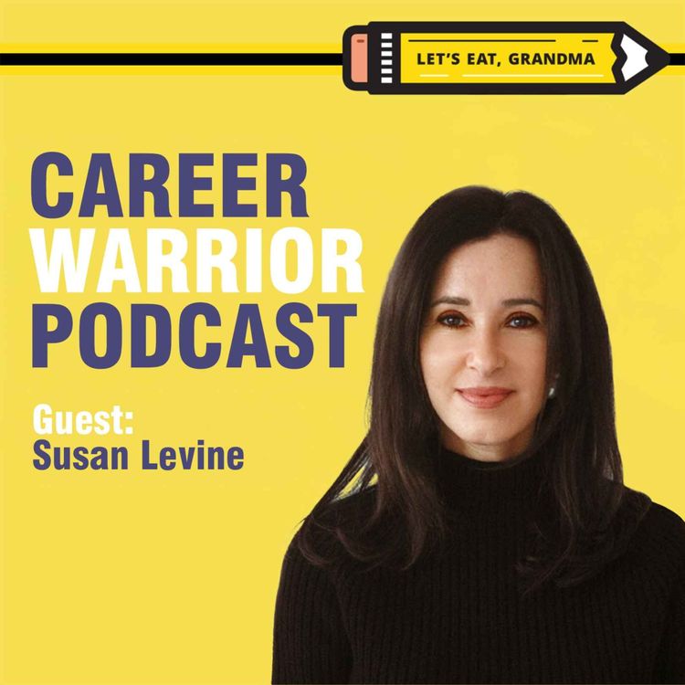 cover art for #382) Let’s Make Your Job Search a Success | Susan Levine