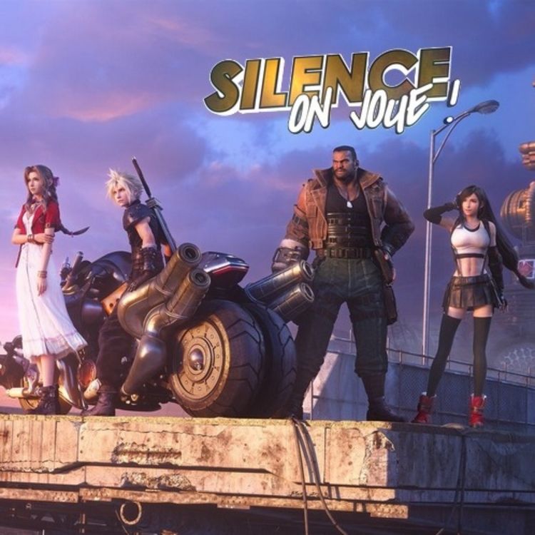 cover art for Silence on joue ! «Final Fantasy VII Remake», «The Complex»