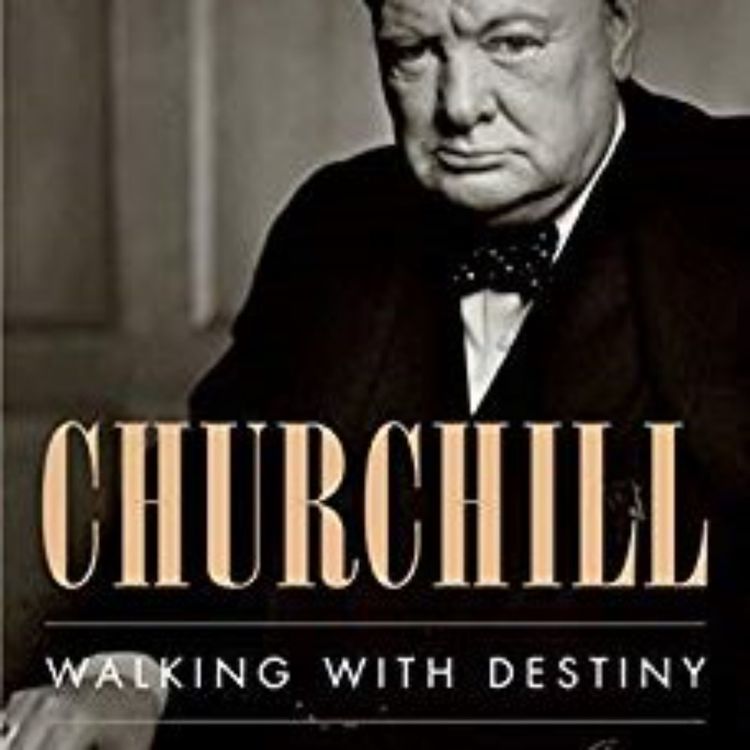 cover art for CHURCHILL WALKING WITH DESTINY - ANDREW ROBERTS