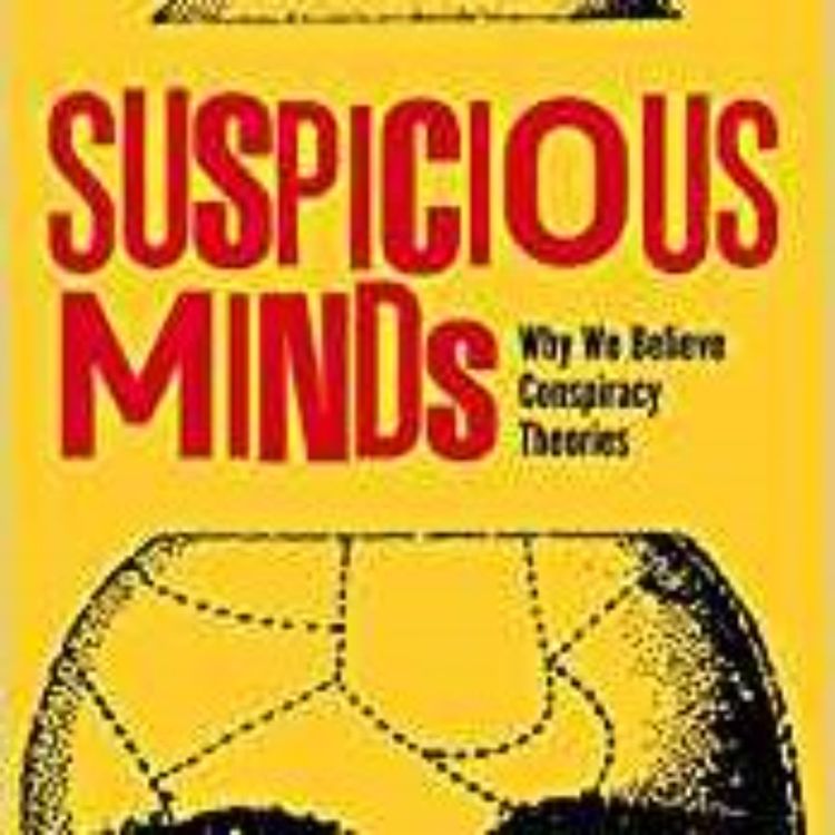 cover art for ROB BROTHERTON - Suspicious Minds: Why We Believe Conspiracy Theories