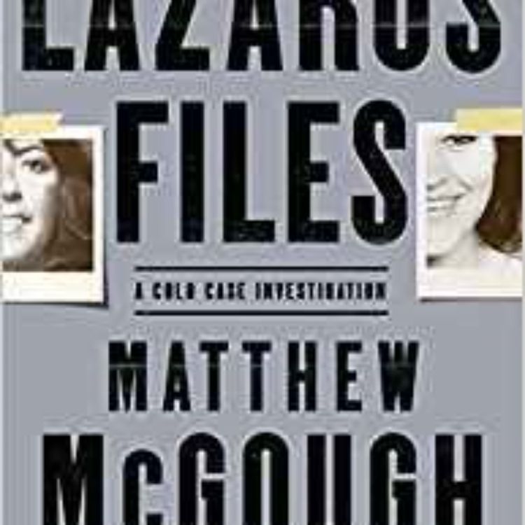 cover art for MATTHEW MCGOUGH - THE LAZARUS FILES 