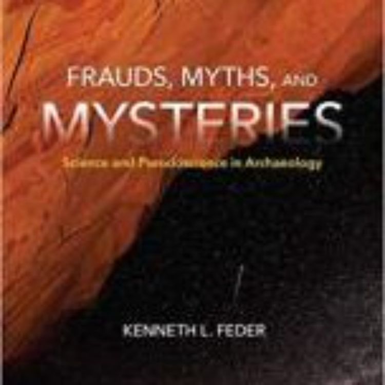 cover art for FRAUDS, MYTHS AND MYSTERIES - KENNETH FEDER