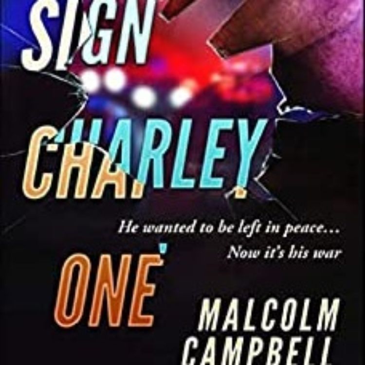 cover art for MALCOLM CAMPBELL - CALL SIGN CHARLEY ONE 