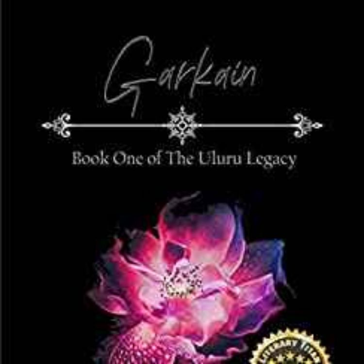 cover art for Anna J. Walner - Garkain: Book One of The Uluru Legacy Series