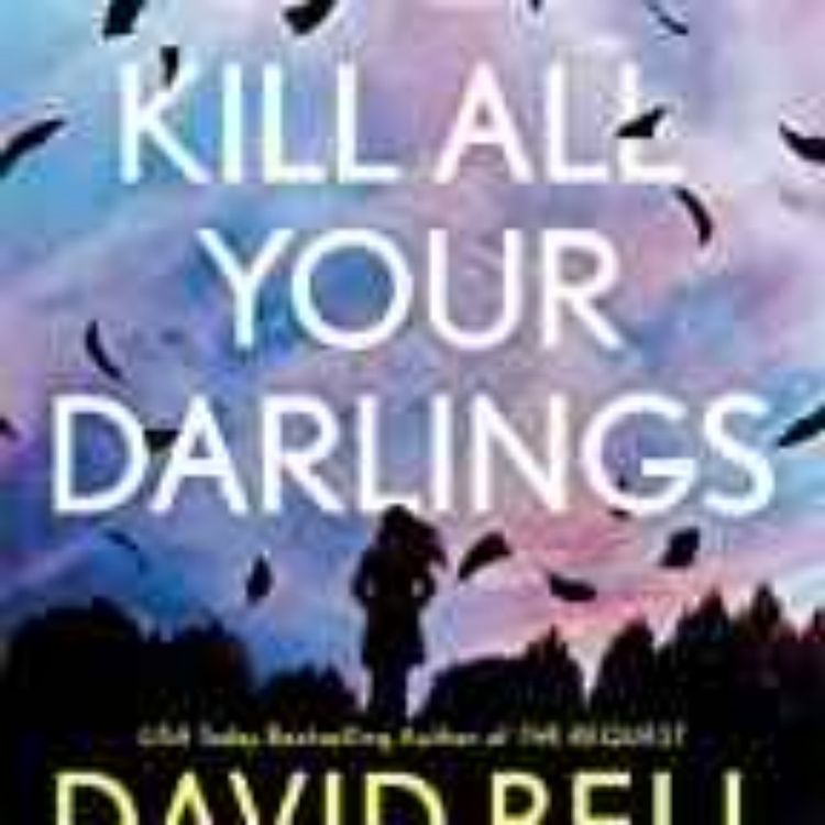 cover art for David Bell - Kill All Your Darlings