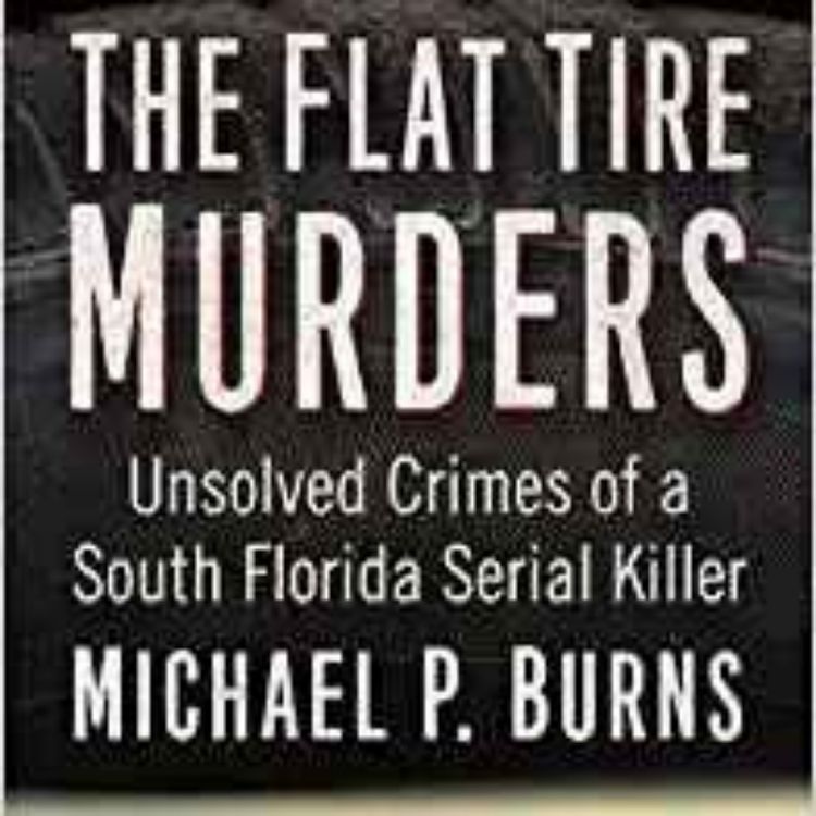 cover art for Michael P. Burns - Flat Tire Murders 