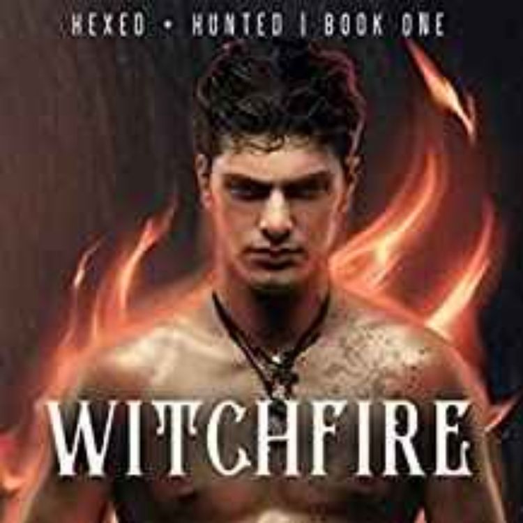 cover art for Austin Oakley - Witchfire : Hexed and Hunted Book One 