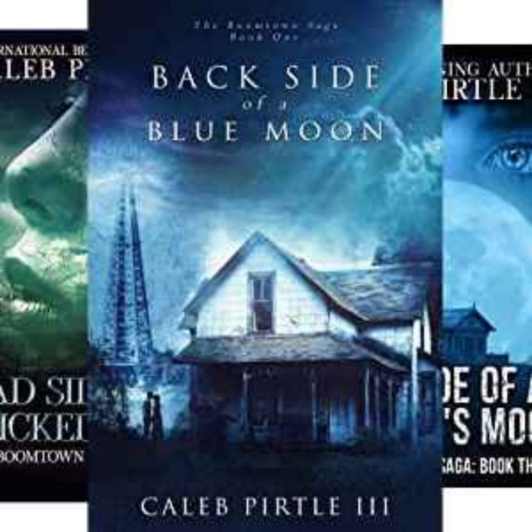 cover art for Caleb Pirtle III -  The Boomtown Saga