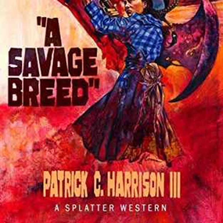 cover art for Patrick C. Harrison III - A Savage Breed