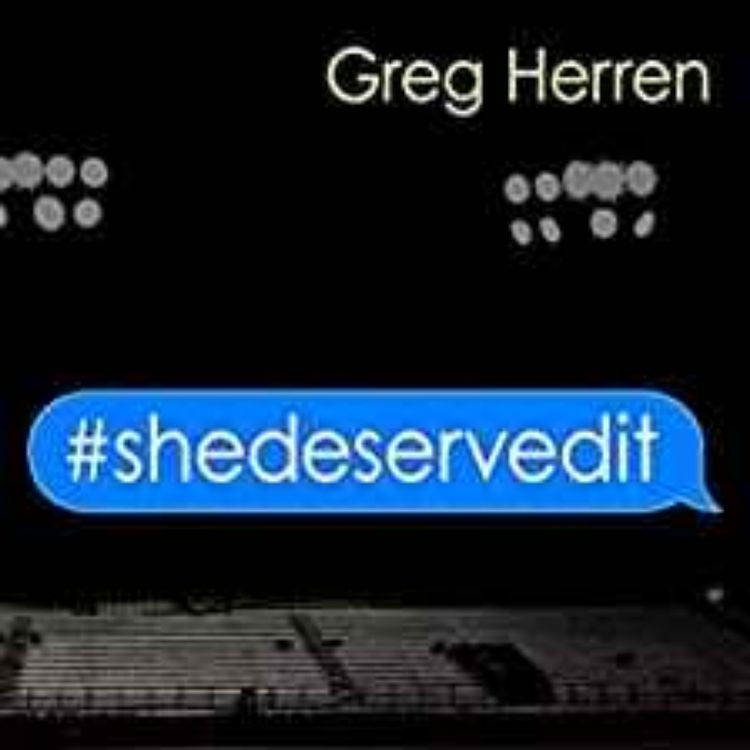 cover art for Greg Herren - #SheDeservedIt