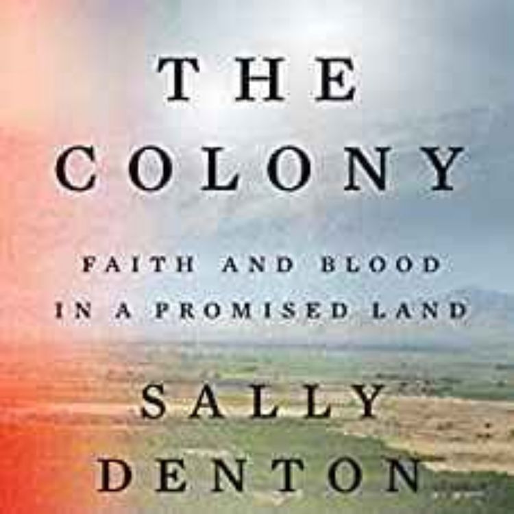 cover art for Sally Denton - The Colony