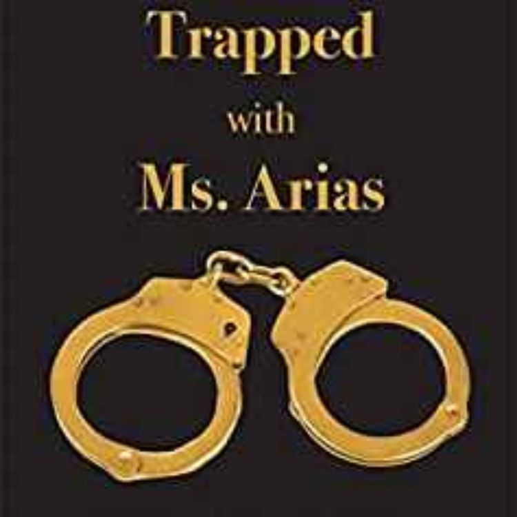 cover art for Kirk Nurmi - Trapped with Ms. Arias Book 1