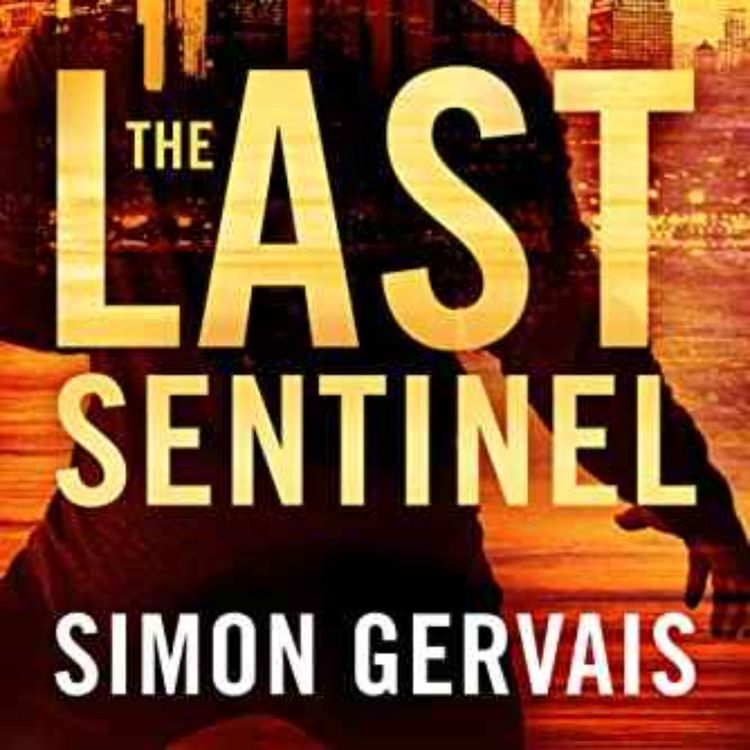 cover art for Simon Gervais - The Last Sentinel 