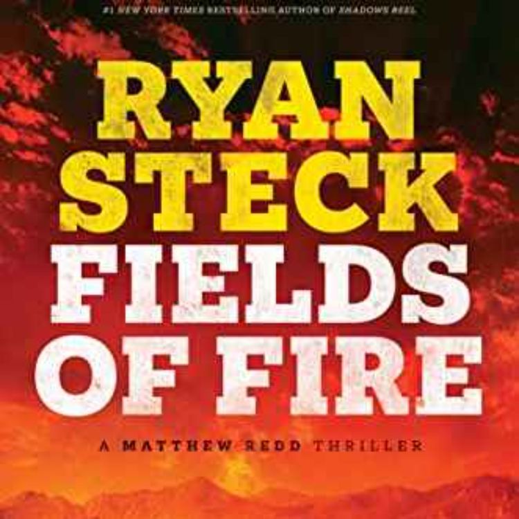 cover art for Ryan Steck - Fields of Fire 