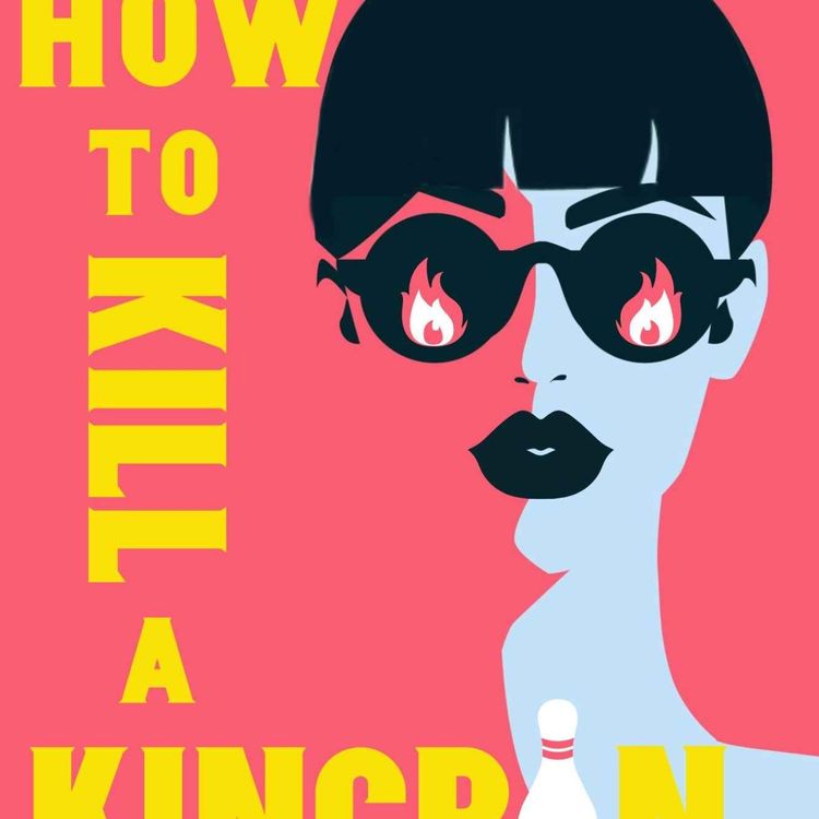 cover art for Gabrielle St. George - How to Kill a Kingpin