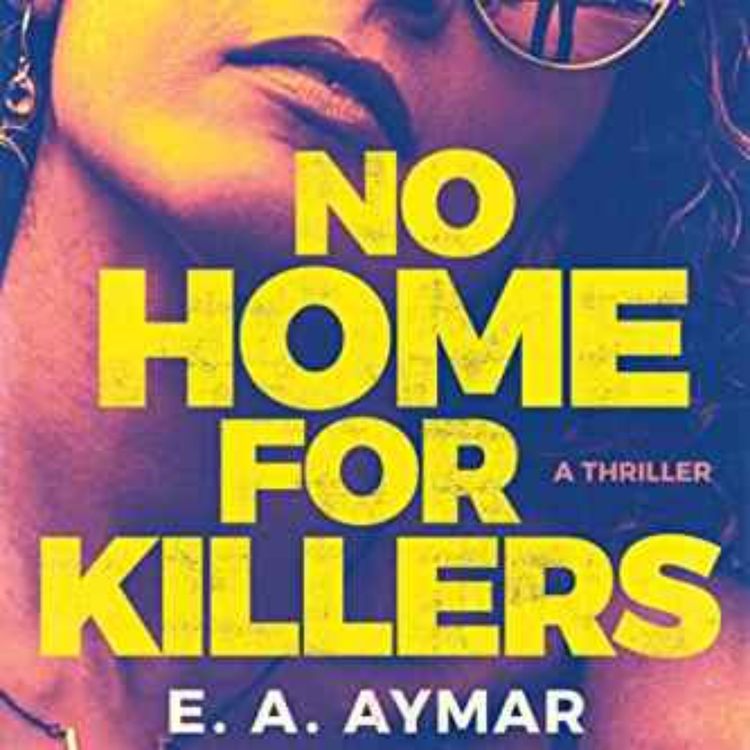 cover art for E.A. Aymar - No Home for Killers