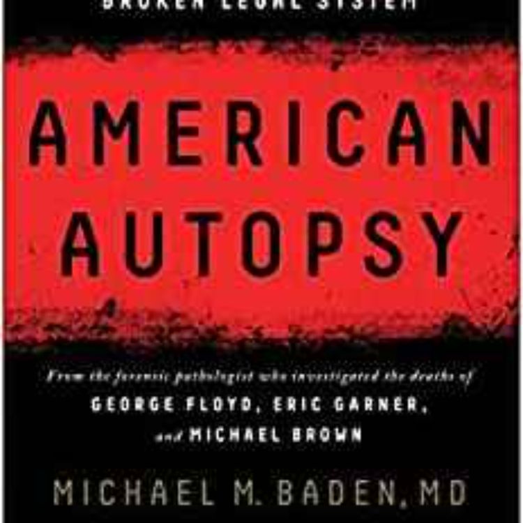 cover art for Dr. Michael Baden - American Autopsy 