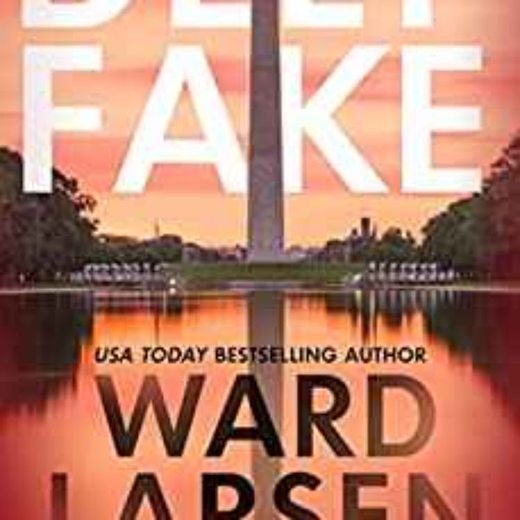 cover art for Ward Larsen - Deep Fake 