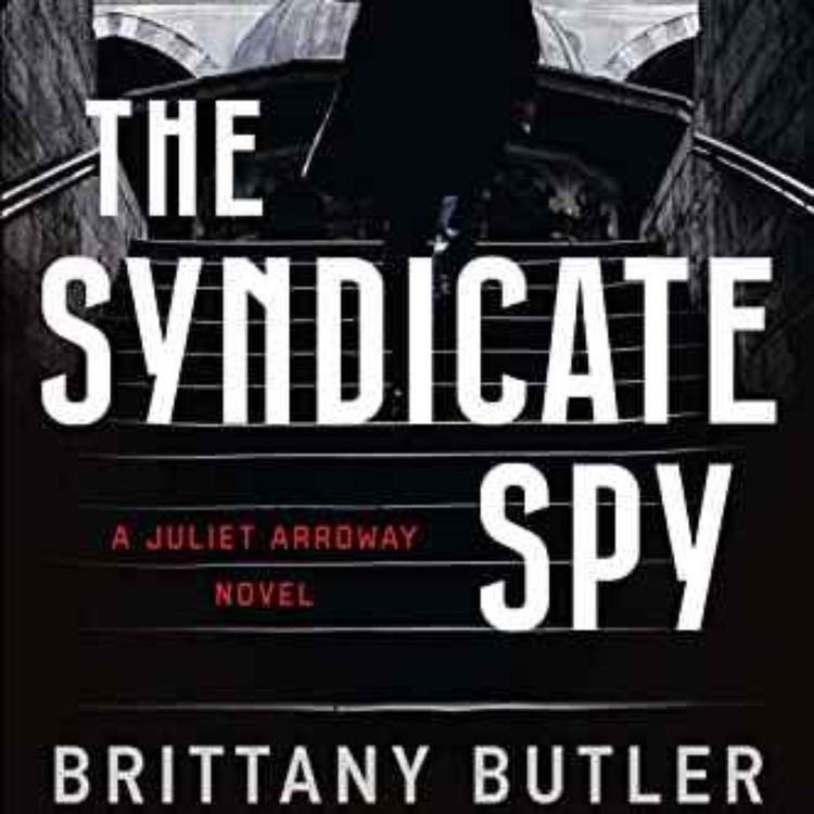 cover art for Brittany Butler - The Syndicate Spy