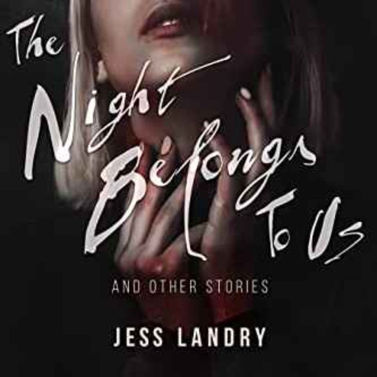 cover art for Jess Landry - The Night Belongs to Us