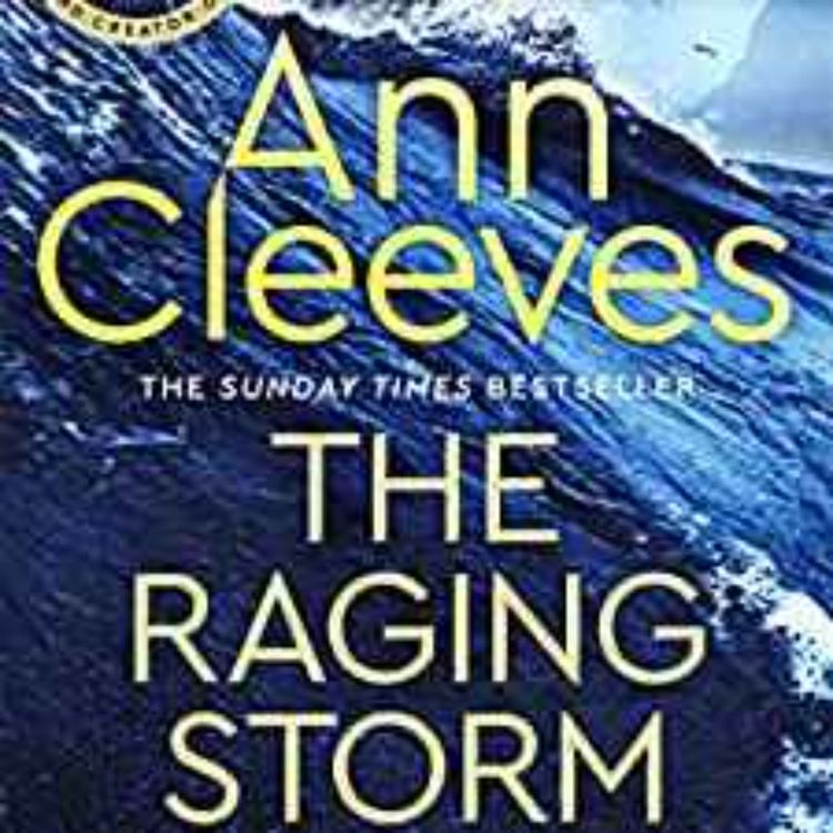 cover art for Ann Cleeves - The Raging Storm