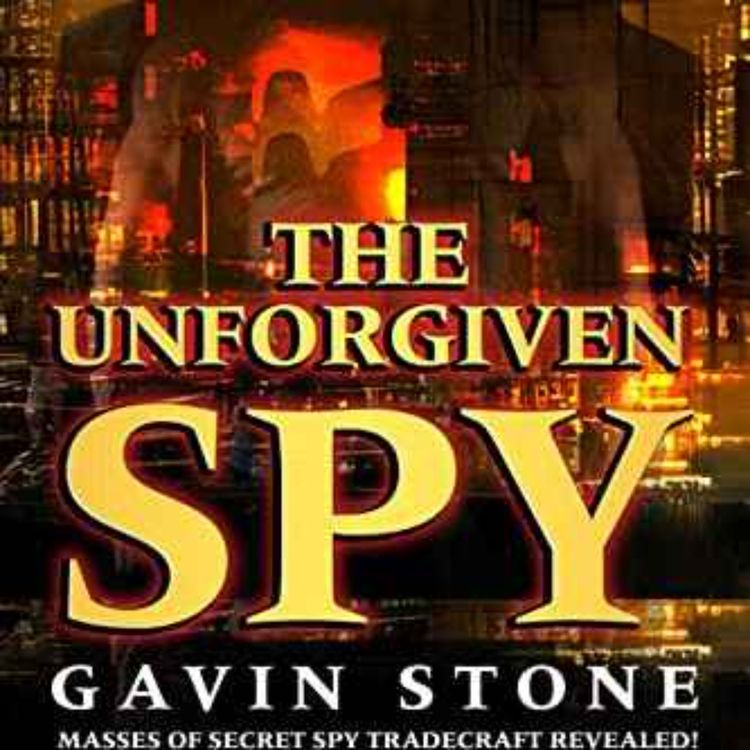 cover art for Gavin Stone - The Unforgiven Spy