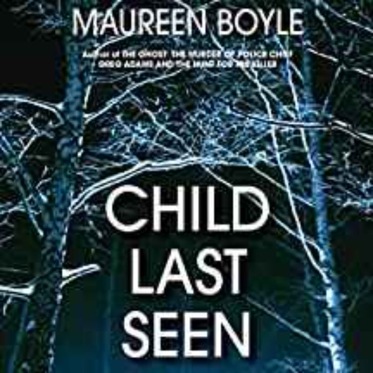 cover art for Maureen Boyle - Child Last Seen