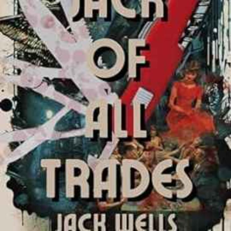 cover art for Jack Wells - Jack of all Trades