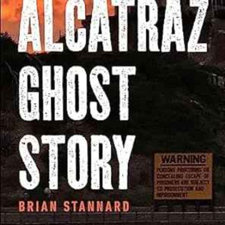 cover art for Brian Stannard - Alcatraz Ghost Story 