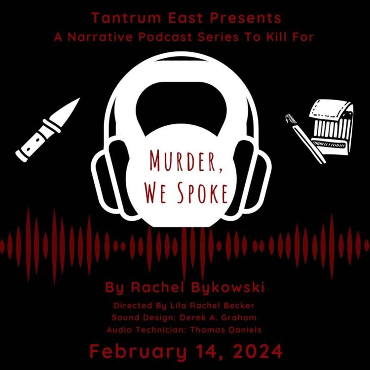 cover art for Murder, We Spoke - Audio Podcast