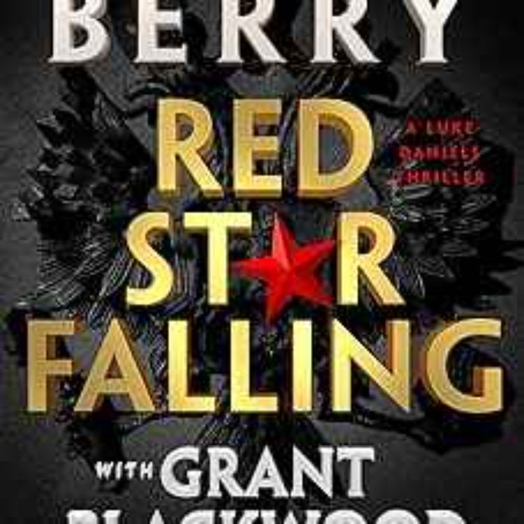 cover art for Grant Blackwood - Red Star Falling 