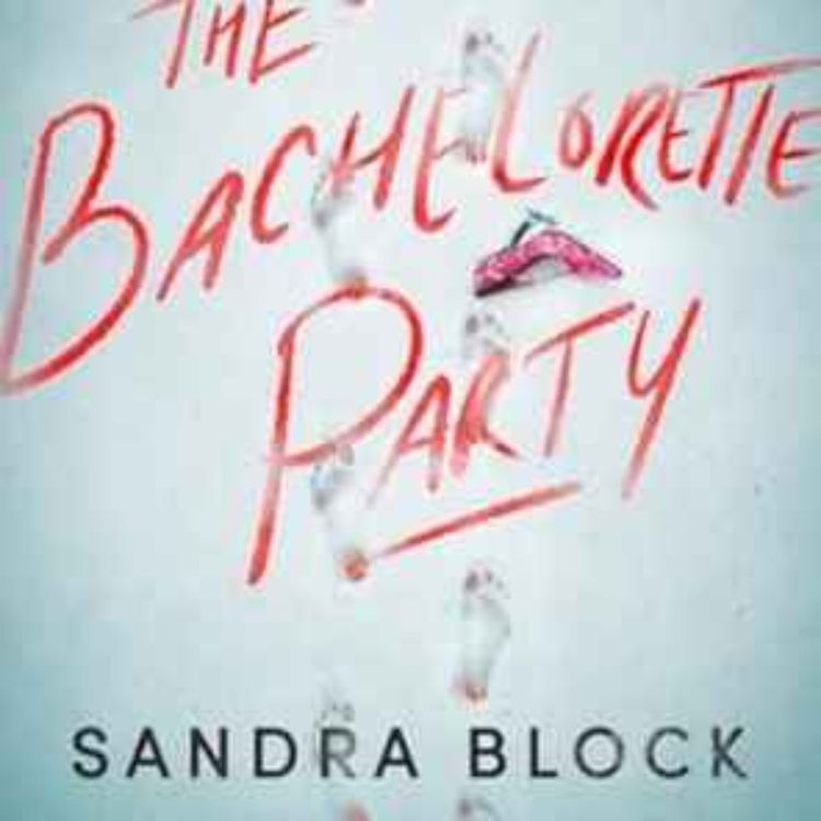 cover art for Sandra Block - The Bachelorette Party 