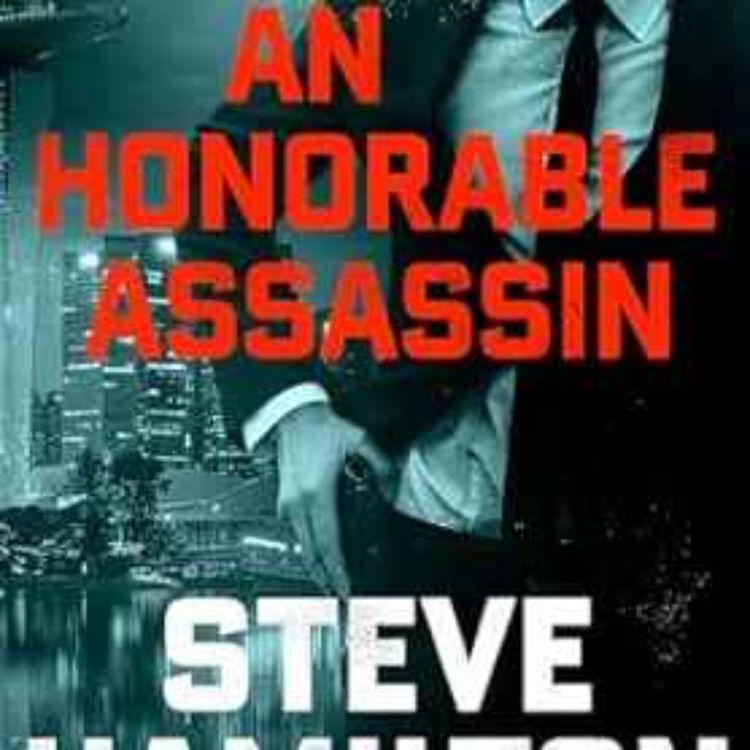 cover art for Steve Hamilton - An Honorable Assassin 