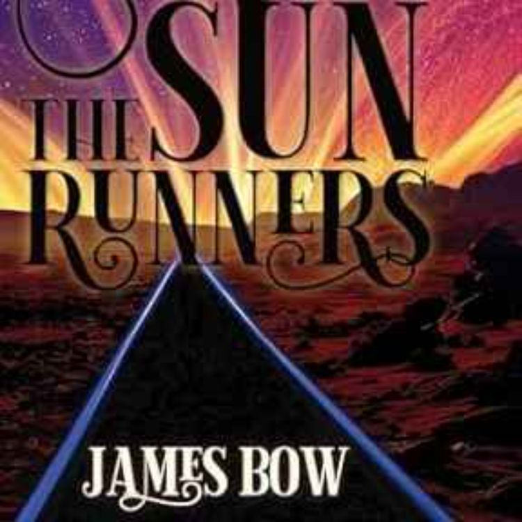 cover art for James Bow - The Sun Runners