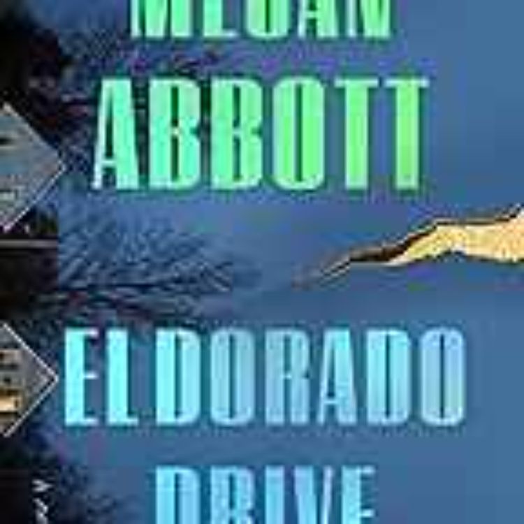 cover art for Megan Abbott - El Dorado Drive
