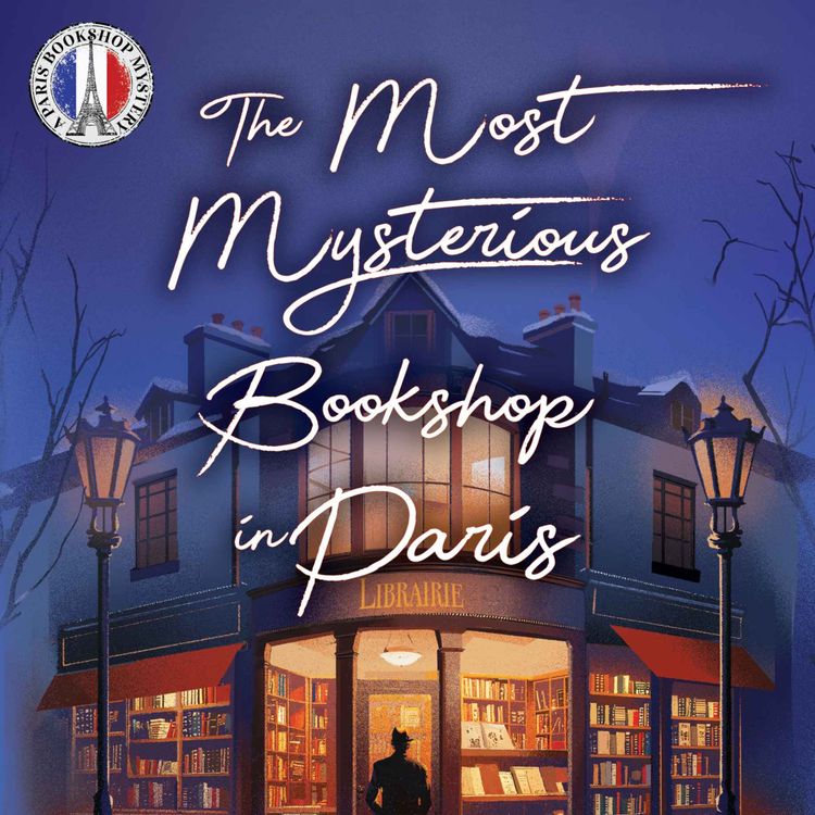 cover art for Mark Pryor - The Most Mysterious Bookshop in Paris
