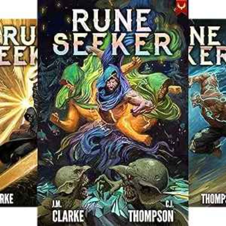 cover art for J.M. Clarke & C.J. Thompson - Rune Seeker 