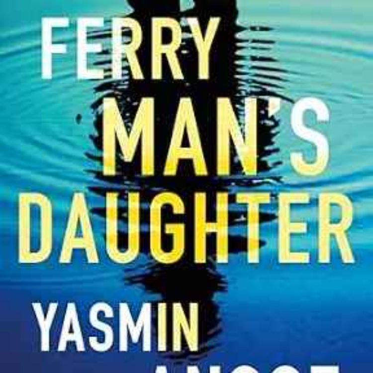 cover art for Yasmin Angoe - The Ferryman's Daughter 