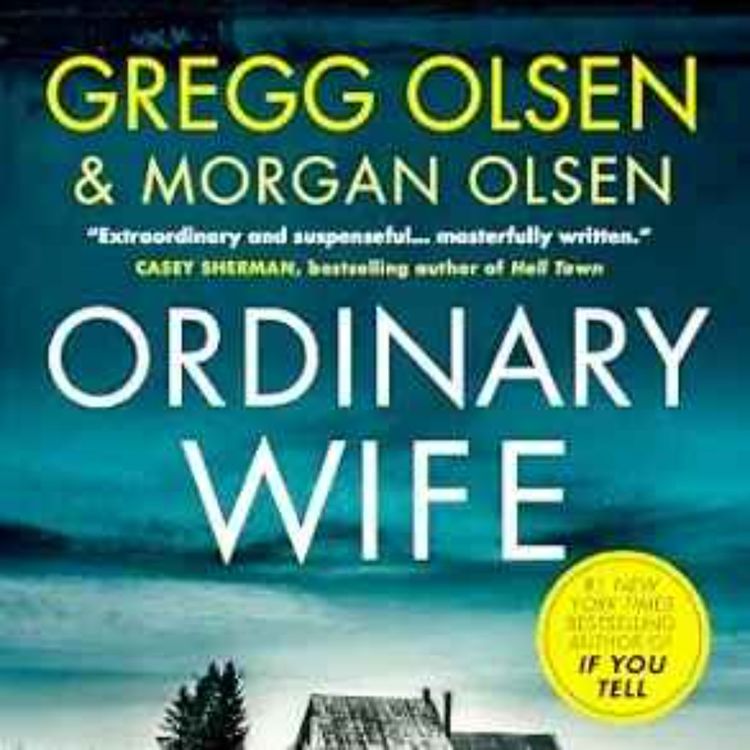 cover art for Gregg Olsen - Ordinary Wife: The True Story of America’s Forgotten Serial Killer