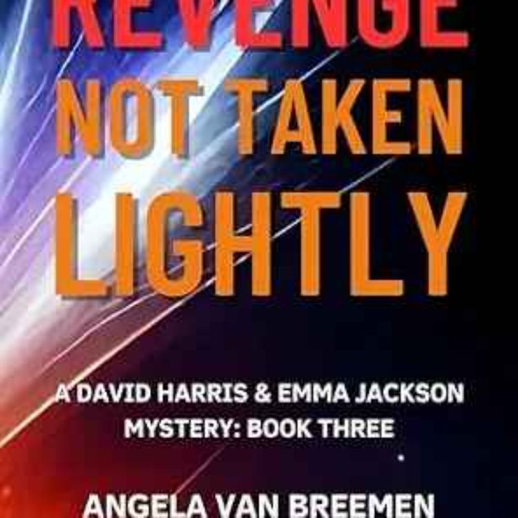cover art for Angela Van Breemen - Revenge Not Taken Lightly