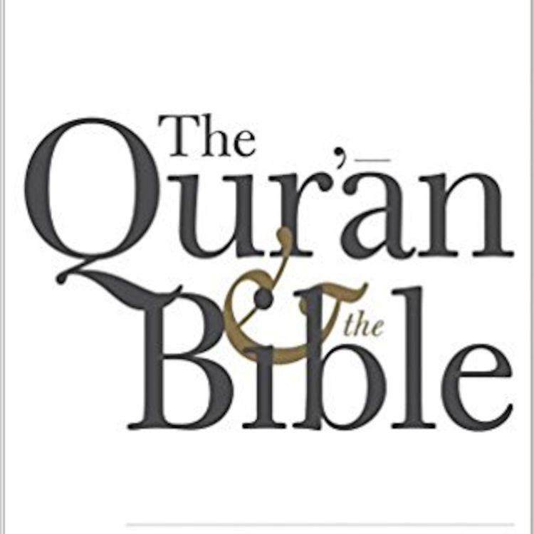 cover art for Quran and the Bible - Gabriel Said Reynolds