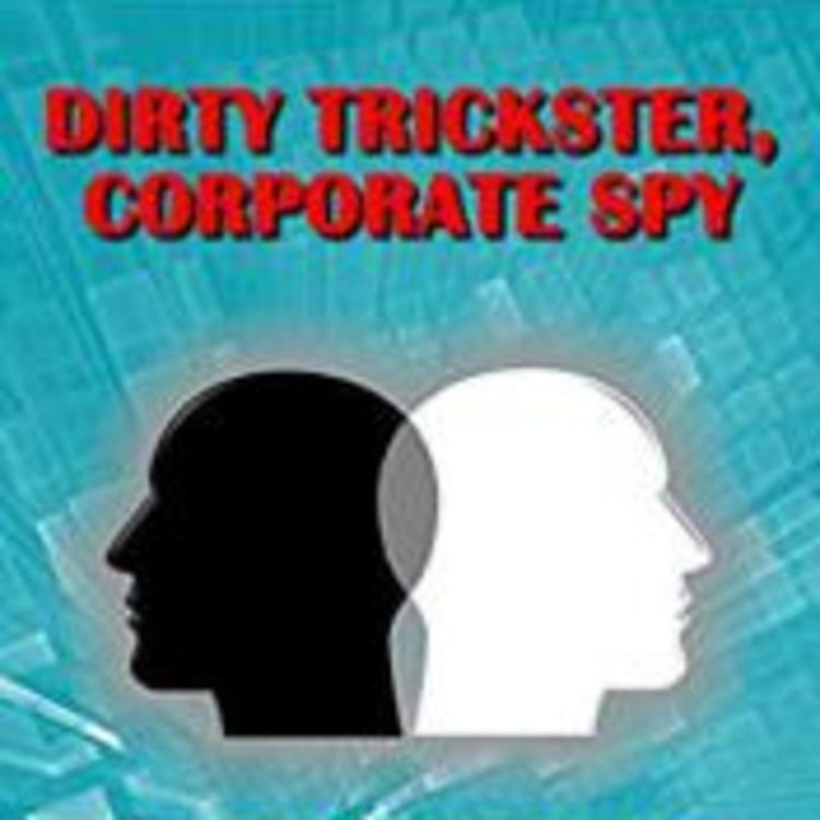 cover art for DIRTY TRICKSTER CORPORATE SPY -MARTIN D KELLY