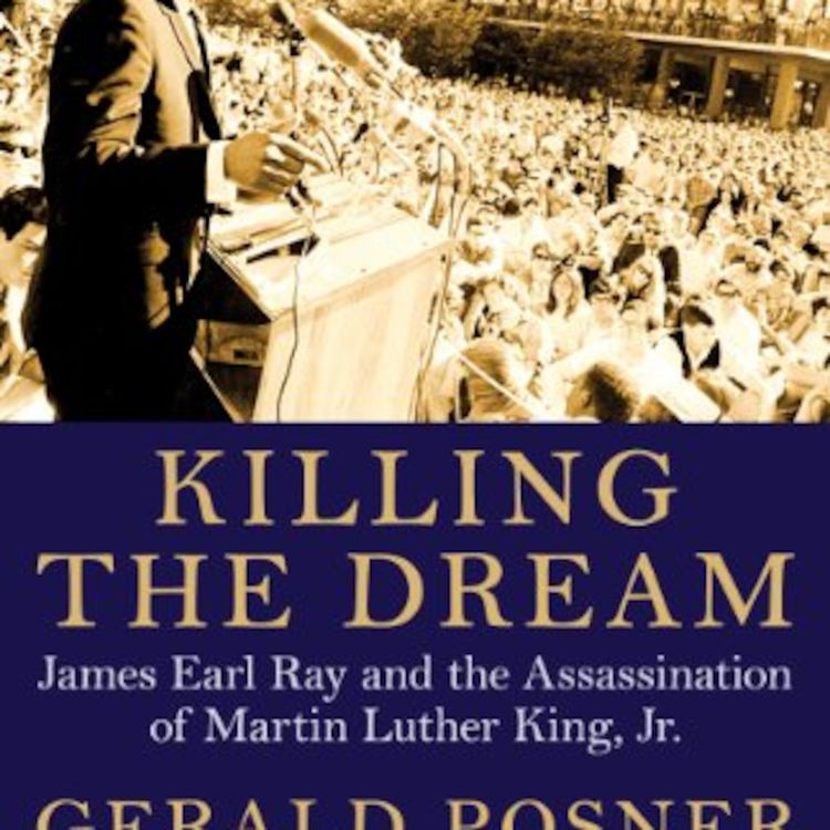 cover art for GERALD POSNER - KILLING THE DREAM (MLK ASSASSINATION)