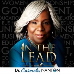 cover art for In The Lead With Dr. Carmela Nanton