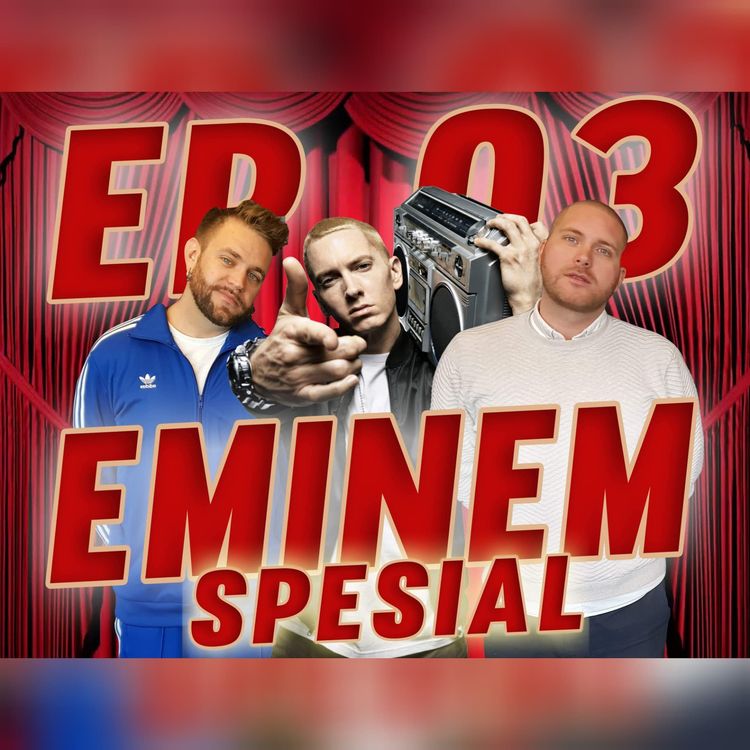 cover art for Episode 3 - Eminem Spesial