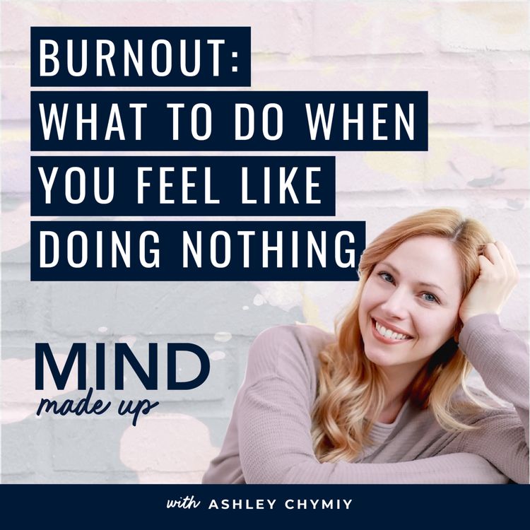 cover art for Recovering from burnout – when all you want to do is nothing