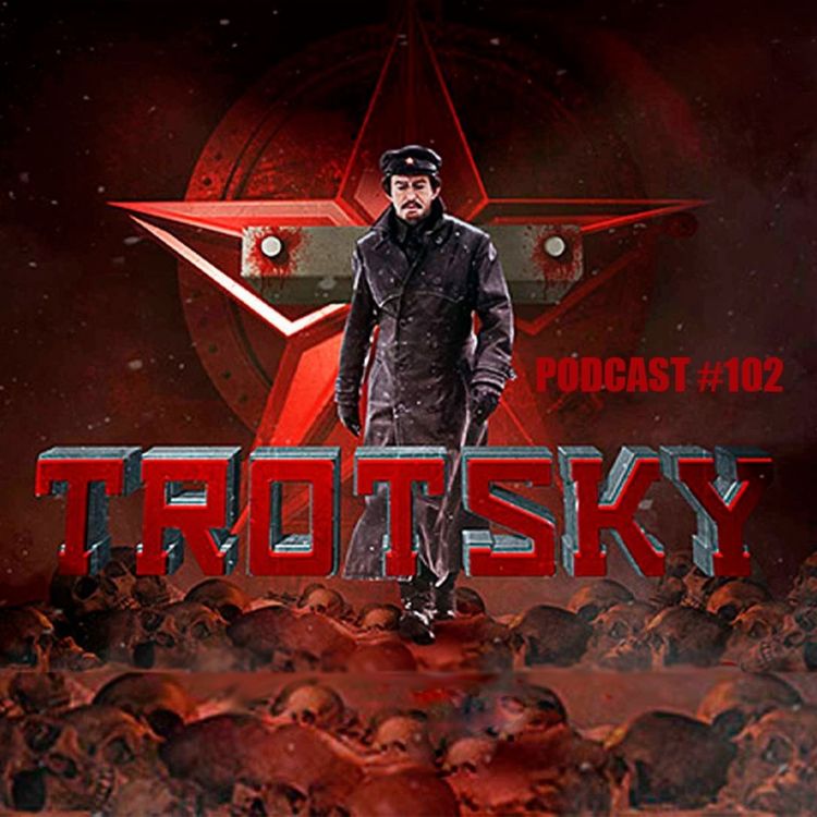 cover art for Trotsky na NetFlix - Podcast #102