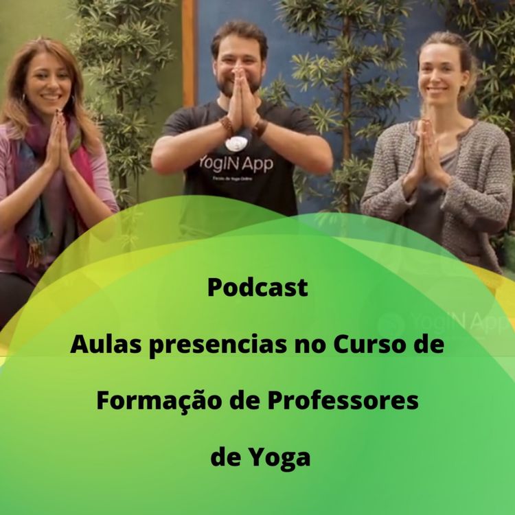 cover art for Aulas presenciais no Curso de Formação de Professores de Yoga do YogIN App