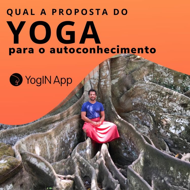 cover art for Qual a Proposta do Yoga para o Autoconhecimento