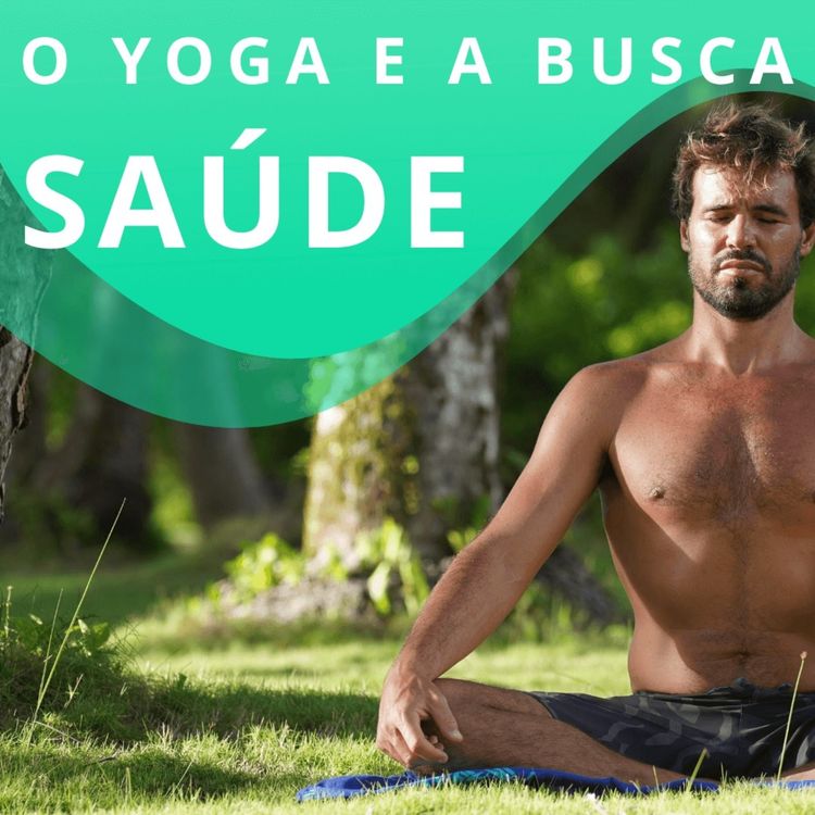 cover art for Yoga e a Busca pela Saúde